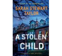 Sarah Stewart Taylor A Stolen Child (Tascabile) Maggie d'Arcy Mysteries