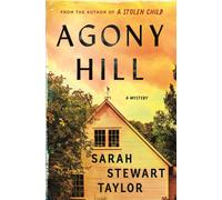 Sarah Stewart Taylor Agony Hill (Copertina rigida) Frank Warren