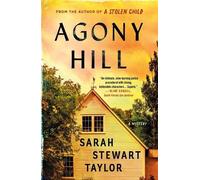 Sarah Stewart Taylor Agony Hill (Tascabile)
