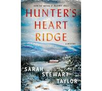 Sarah Stewart Taylor Hunter's Heart Ridge (Copertina rigida)