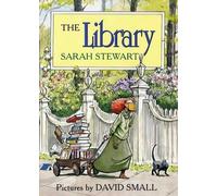 Sarah Stewart The Library (Tascabile)