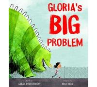 Sarah Stiles Bright Gloria's Big Problem (Copertina rigida)
