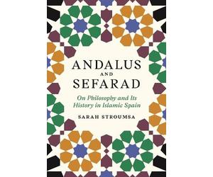 Sarah Stroumsa Andalus and Sefarad (Copertina rigida)