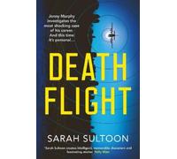 Sarah Sultoon Death Flight (Tascabile) Jonny Murphy Files