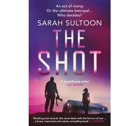 Sarah Sultoon The Shot (Tascabile)