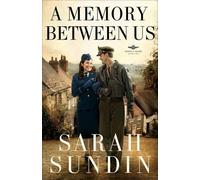 Sarah Sundin A Memory Between Us - A Novel (Tascabile)