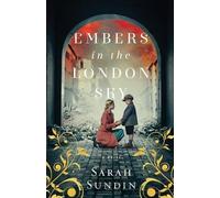 Sarah Sundin Embers in the London Sky (Tascabile)