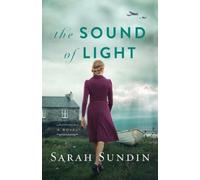 Sarah Sundin The Sound of Light - A Novel (Tascabile)