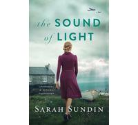 Sarah Sundin The Sound of Light - A Novel (Tascabile)