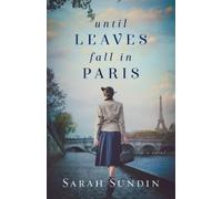 Until Leaves Fall in Paris