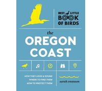 Sarah Swanson Best Little Book of Birds: The Oregon Coast (Tascabile)