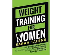 Sarah Talene Weight Training for Women (Tascabile)
