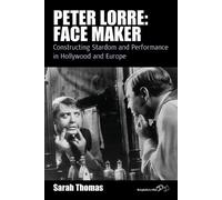 Sarah Thomas Peter Lorre: Face Maker (Tascabile) Film Europa