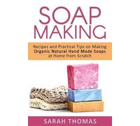 Sarah Thomas Soap Making (Tascabile)