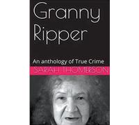 Sarah Thompson Granny Ripper (Tascabile)