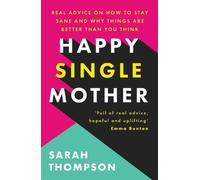 Sarah Thompson Happy Single Mother (Tascabile)