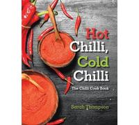 Sarah Thompson Hot Chilli, Cold Chilli (Tascabile)