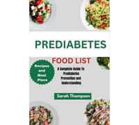 Sarah Thompson Prediabetes Food List (Tascabile)