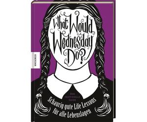 Sarah Thompson What would Wednesday do?: Schaurig gute Life (Copertina rigida)