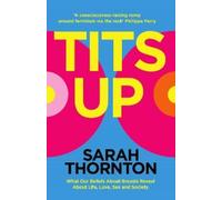 Sarah Thornton Tits Up (Copertina rigida)