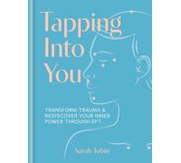 Sarah Tobin Tapping Into You (Copertina rigida)
