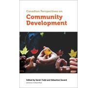 Sarah Todd Canadian Perspectives on Community Development (Tascabile)