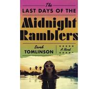 Sarah Tomlinson The Last Days of the Midnight Ramblers (Tascabile)