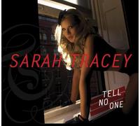 Sarah Tracey - Tell No One