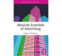 Sarah Turnbull Absolute Essentials of Advertising (Tascabile)