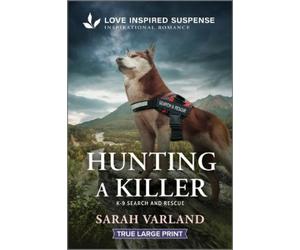Sarah Varland Hunting a Killer (Tascabile) K-9 Search and Rescue