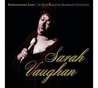Sarah Vaughan - Sophisticated Lady: The Duke Ellington Songbook Collection [2 CD][Remastered & Expanded] by Sarah Vaughan (2013-05-04)