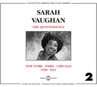 Sarah Vaughan - The Quintessence Volume 2 New York-Chicago-Paris 1950-1961