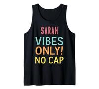 SARAH Vibes Only! No Cap Custom Women Girls Funny Canotta