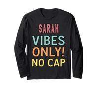SARAH Vibes Only! No Cap Custom Women Girls Funny Maglia a Manica