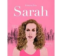 Sarah. Vita di Sarah Jessica Parker [Paperback] [Sep 21, 2018] Zeta, Roberta