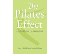 Sarah W. Holmes Stacey Redfield The Pilates Effect (Tascabile)
