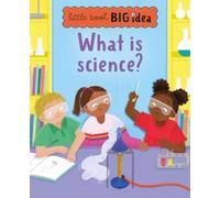 Sarah Walden What is science? (Copertina rigida) Little Book, Big Ideas