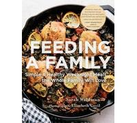 Sarah Waldman Feeding the Family (Tascabile)