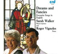 Sarah Walker Sarah Walker/Roger Vignoles: Dreams and Fancies: Favourite Son (CD)