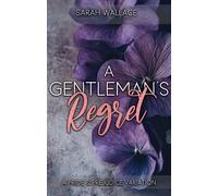 Sarah Wallace A Gentleman's Regret (Tascabile)
