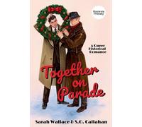 Sarah Wallace S O Callahan Together on Parade (Tascabile)