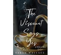 The Viscount Says Yes: A Meddle & Mend Epilogue: 6