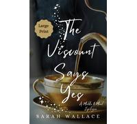 Sarah Wallace The Viscount Says Yes (Copertina rigida) Meddle & Mend
