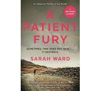 Sarah Ward A Patient Fury (Tascabile) DC Childs mystery