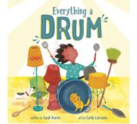Sarah Warren Everything a Drum (Copertina rigida)