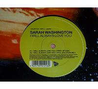 Sarah Washington - I Will Always Love You - Sarah Washington 12"