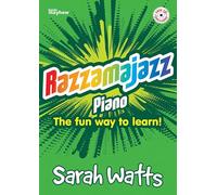 Sarah Watts: Razzamajazz Piano. For Pianoforte