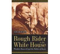Sarah Watts Rough Rider in the White House (Tascabile)