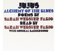 Sarah Webster Fabio - Jujus/Alchemy of the Blues