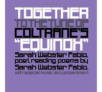Sarah Webster Fabio Together to the Tune of Coltrane's "Equinox" (Vinyl LP)